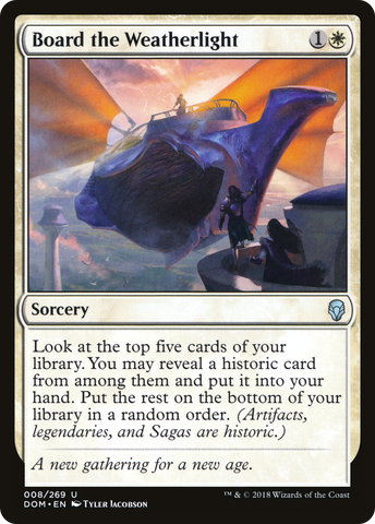 Board the Weatherlight (DOM-008)  - Dominaria