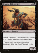 Doomed Dissenter (AKH-087)  - Amonkhet