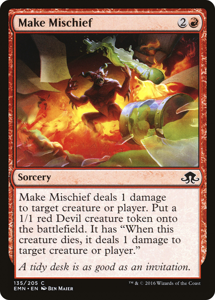 Make Mischief (EMN-135)  - Eldritch Moon