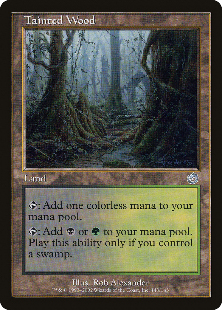 Tainted Wood (TOR-143)  Foil - Torment