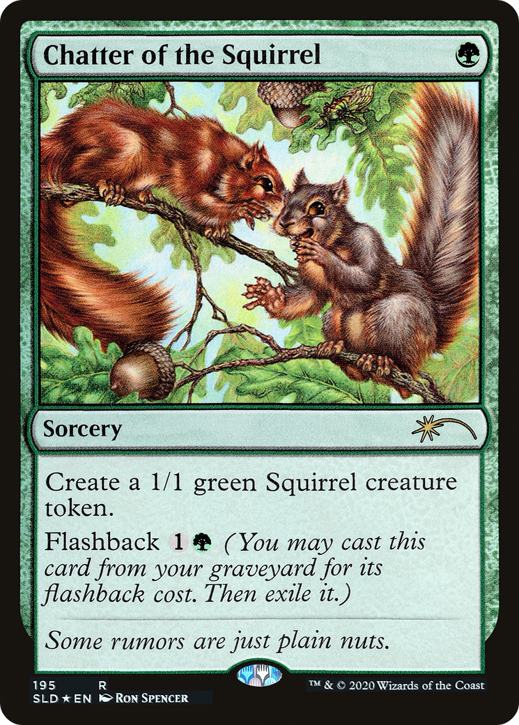Chatter of the Squirrel (SLD-195)  Foil - Secret Lair Drop