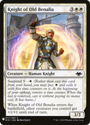 Knight of Old Benalia (LIST-MH1-17)  - The List