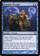 Dampen Thought (CHK-057)  - Champions of Kamigawa