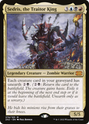 Sedris, the Traitor King (2X2-274)  Foil - Double Masters 2022