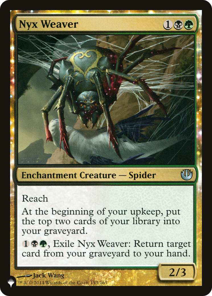 Nyx Weaver (LIST-JOU-153)  - The List: (enchantment)