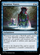 Deeproot Waters (LCC-152)  - The Lost Caverns of Ixalan Commander