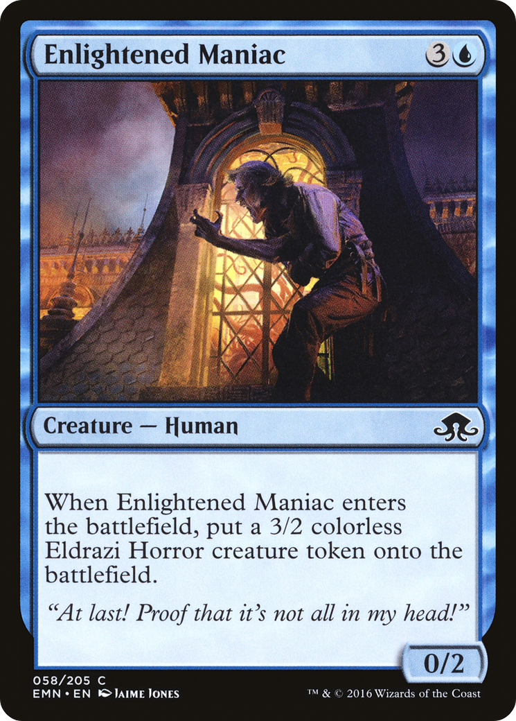 Enlightened Maniac (EMN-058)  - Eldritch Moon
