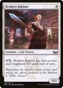 Brokers Initiate (SNC-005) - Streets of New Capenna Foil