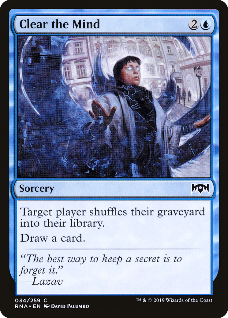 Clear the Mind (RNA-034)  - Ravnica Allegiance