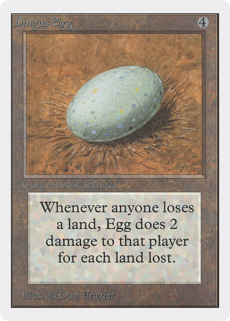 Dingus Egg (2ED-)  - Unlimited Edition