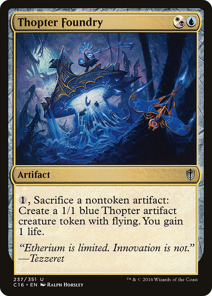 Thopter Foundry (C16-237)  - Commander 2016
