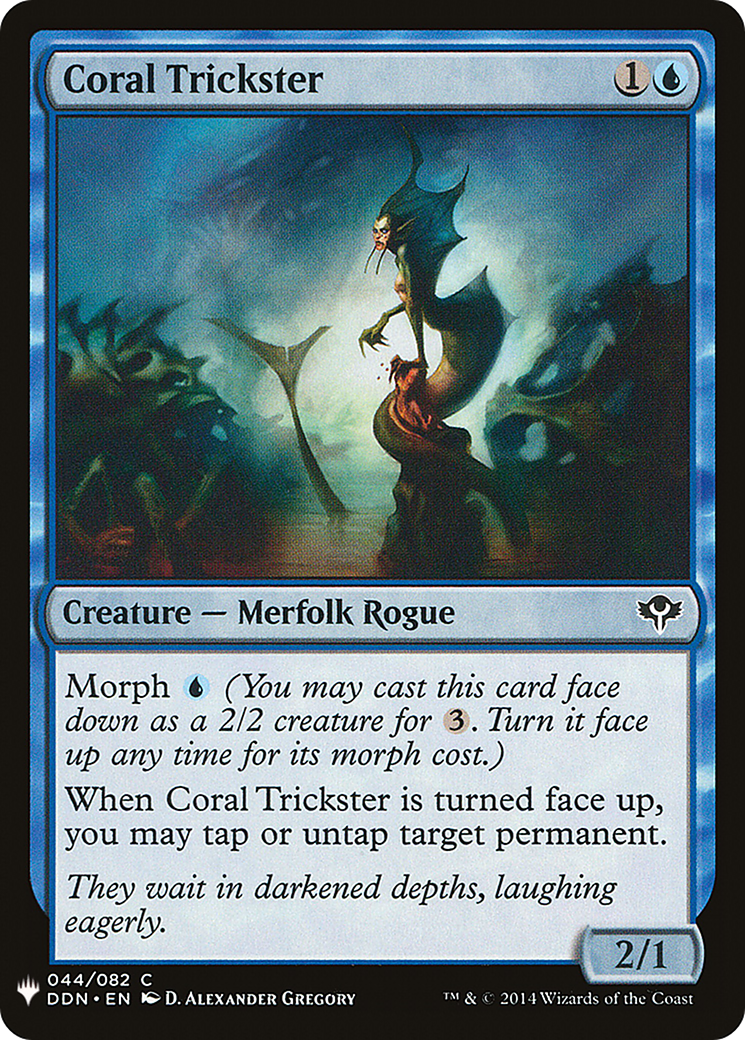 Coral Trickster (LIST-DDN-44)  - The List