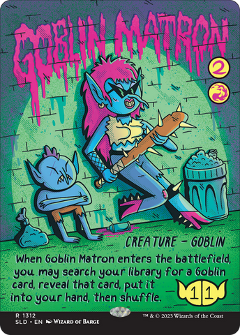 Goblin Matron (SLD-1312)  - Secret Lair Drop (Borderless)