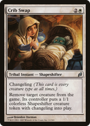 Crib Swap (LRW-011)  - Lorwyn