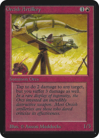 Orcish Artillery (LEA-)  - Limited Edition Alpha