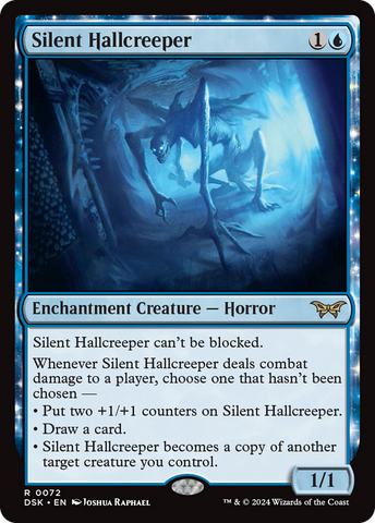 Silent Hallcreeper (DSK-072)  - Duskmourn: House of Horror: (enchantment)