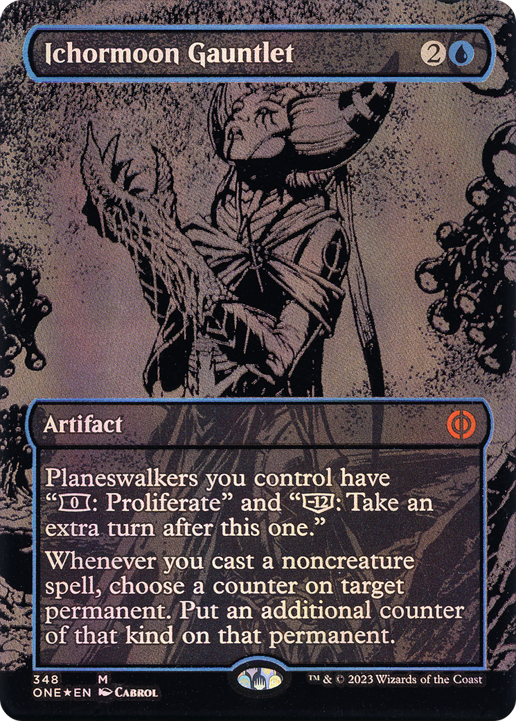 Ichormoon Gauntlet (Oil Slick Raised Foil) (ONE-348)  Foil - Phyrexia: All Will Be One (Borderless)