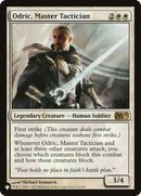 Odric, Master Tactician (LIST-M13-23)  - The List
