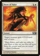 Show of Valor (M13-034)  - Magic 2013