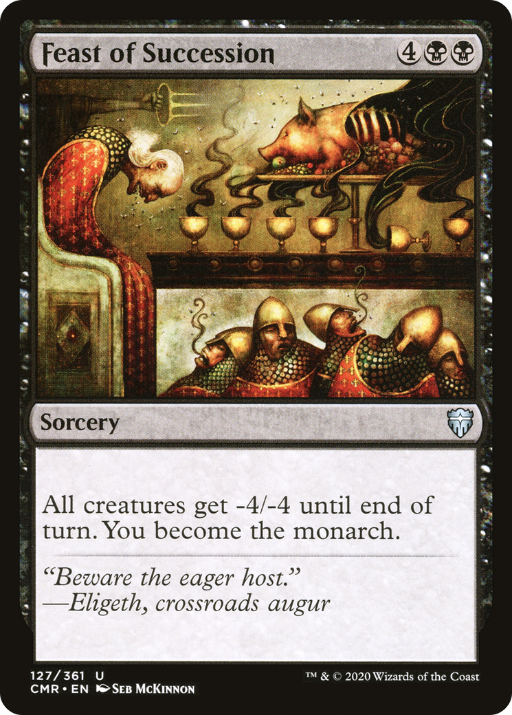Feast of Succession (CMR-127)  - Commander Legends