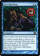 Zur's Weirding (LIST-116)  Foil - The List