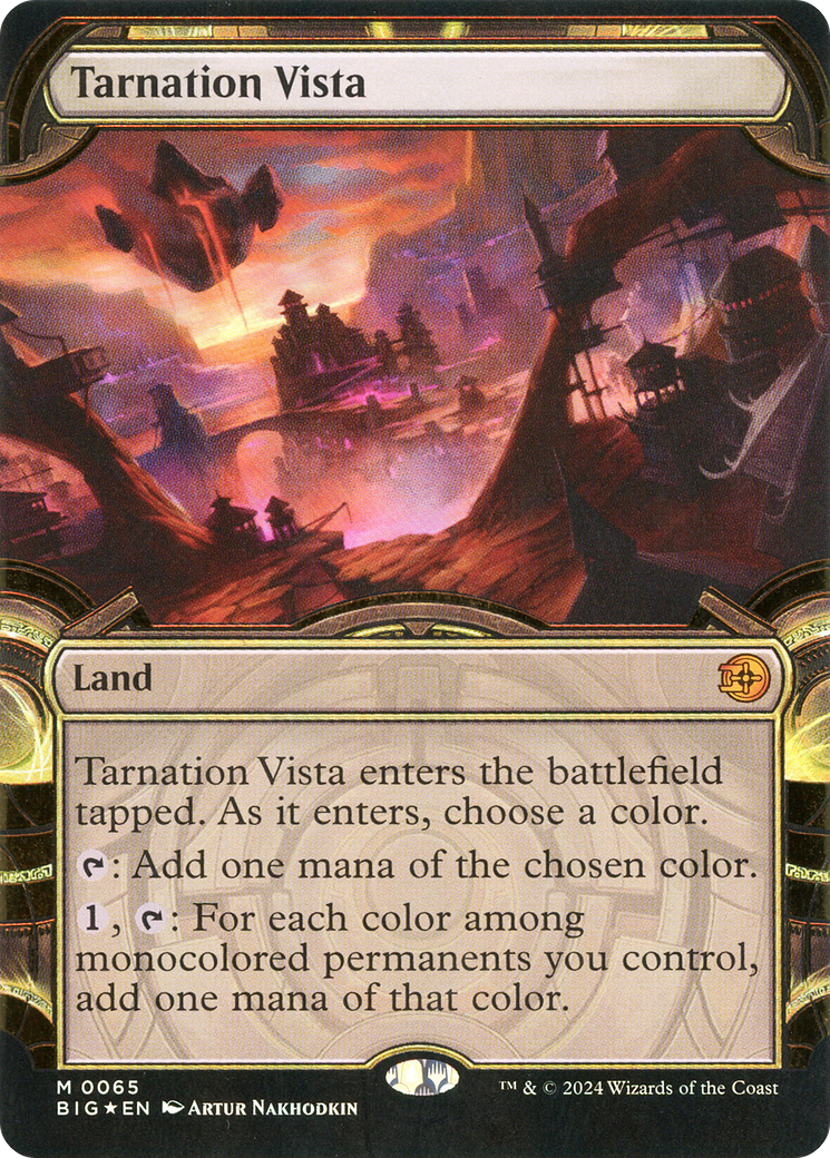 Tarnation Vista (Showcase) (Raised Foil) (BIG-065)  Foil - The Big Score: (Showcase)