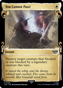 You Cannot Pass! (Showcase Scrolls) (LTR-489)  Foil - The Lord of the Rings: Tales of Middle-earth: (Showcase)