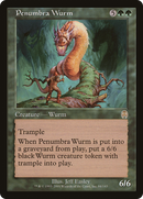 Penumbra Wurm (APC-084)  - Apocalypse