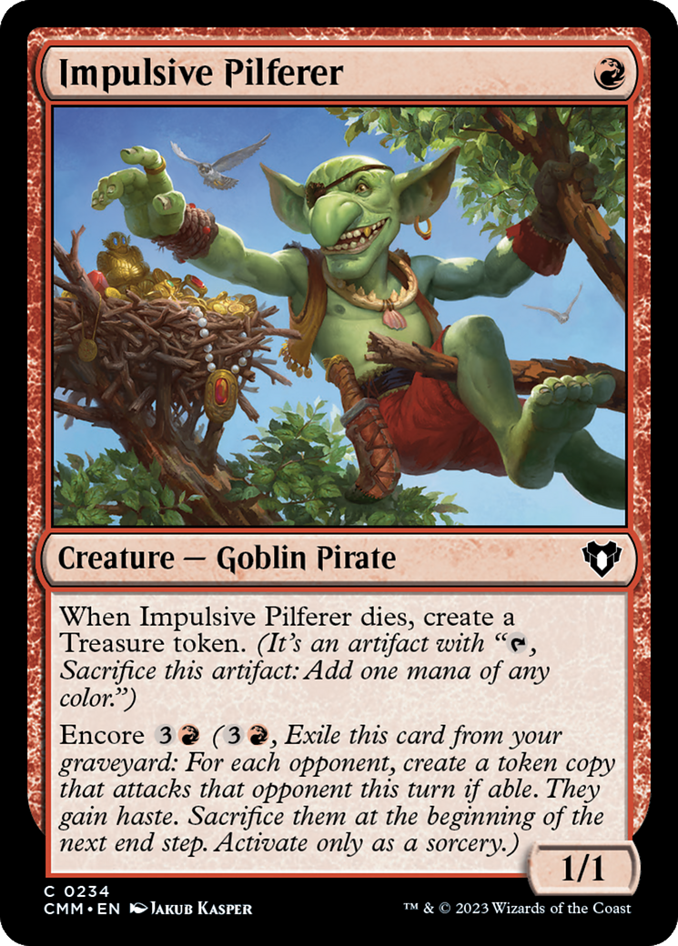 Impulsive Pilferer (CMM-234)  - Commander Masters