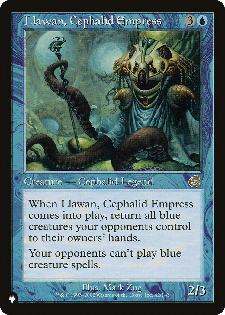 Llawan, Cephalid Empress (LIST-42/143)  - The List