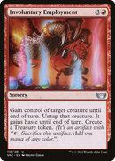 Involuntary Employment (SNC-110) - Streets of New Capenna