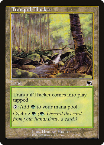 Tranquil Thicket (ONS-326) - Onslaught