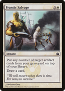Frantic Salvage (MBS-006)  - Mirrodin Besieged