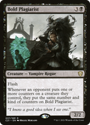 Bold Plagiarist (C21-037)  - Commander 2021
