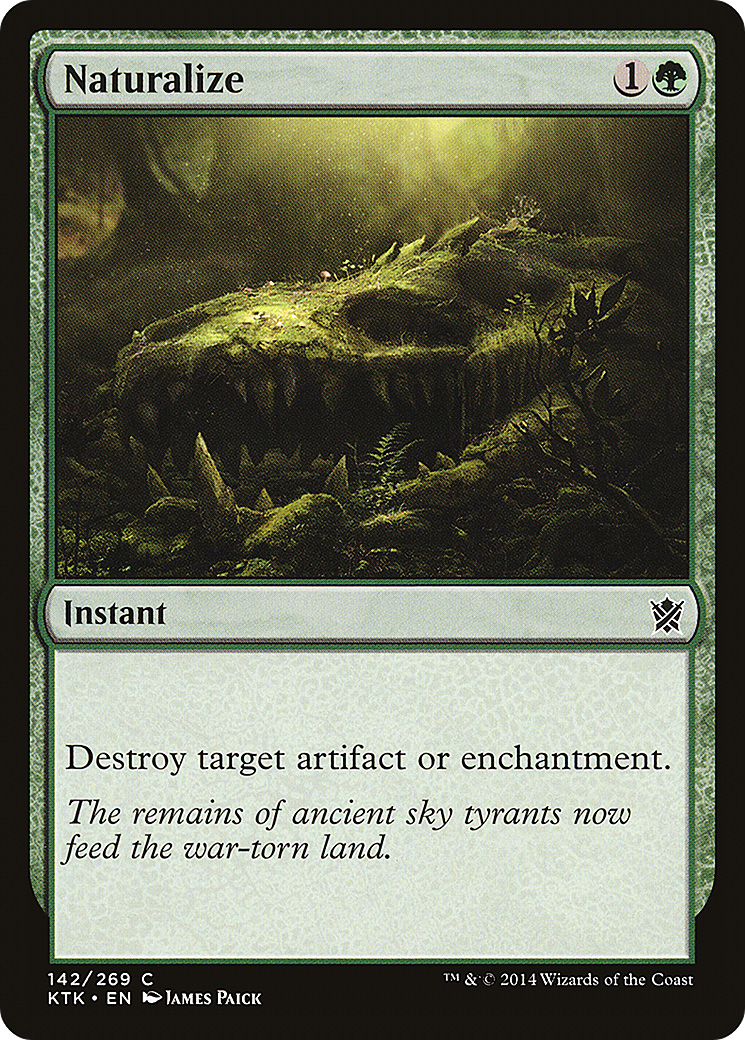 Naturalize (KTK-142)  - Khans of Tarkir