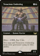 Tenacious Underdog (Showcase) (Foil Etched) (SNC-445)  Foil - Streets of New Capenna: (Showcase)