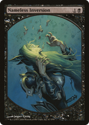 Nameless Inversion (MPRP-004)  Foil - Magic Player Rewards 2009