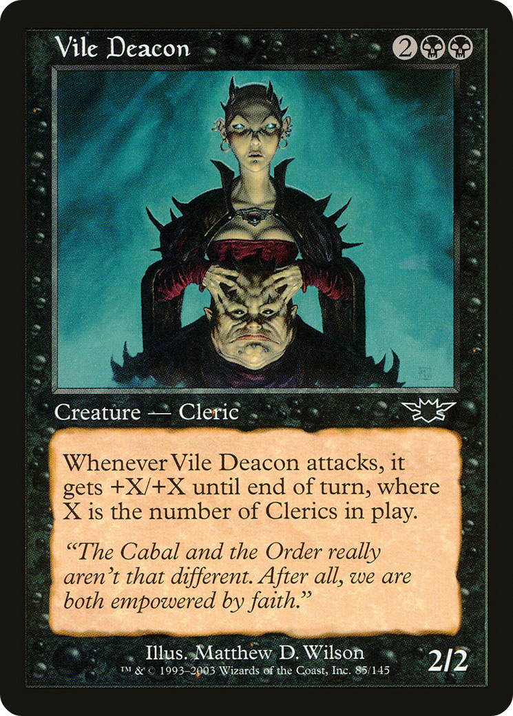 Vile Deacon (LGN-085)  - Legions