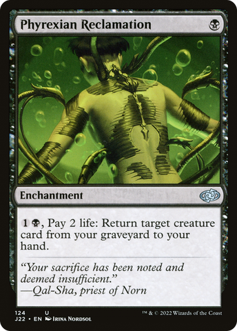 Phyrexian Reclamation (J22-124)  - Jumpstart 2022