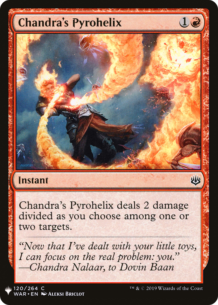 Chandra's Pyrohelix (LIST-WAR-120)  - The List