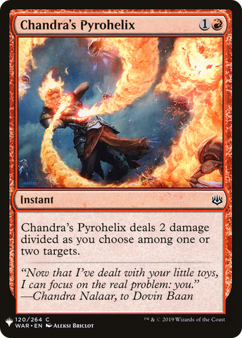 Chandra's Pyrohelix (LIST-WAR-120)  - The List