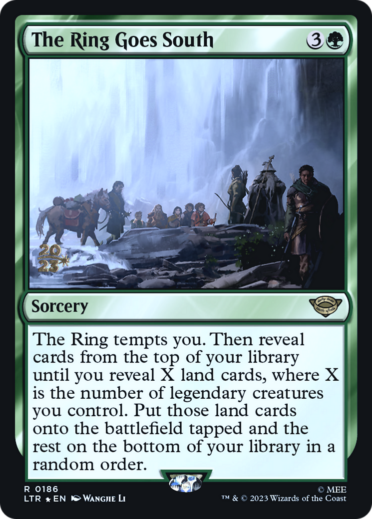 The Ring Goes South (PRE-186)  Foil - Tales of Middle-earth Promos