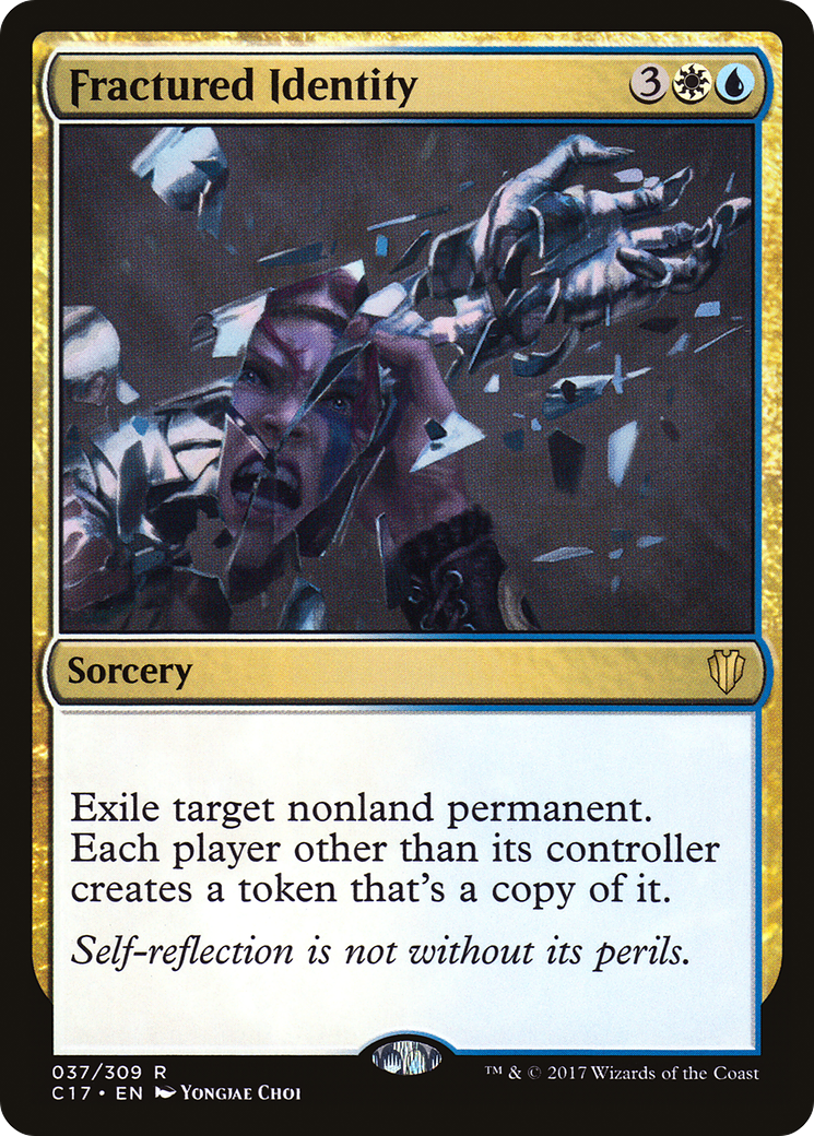 Fractured Identity (C17-037)  - Commander 2017