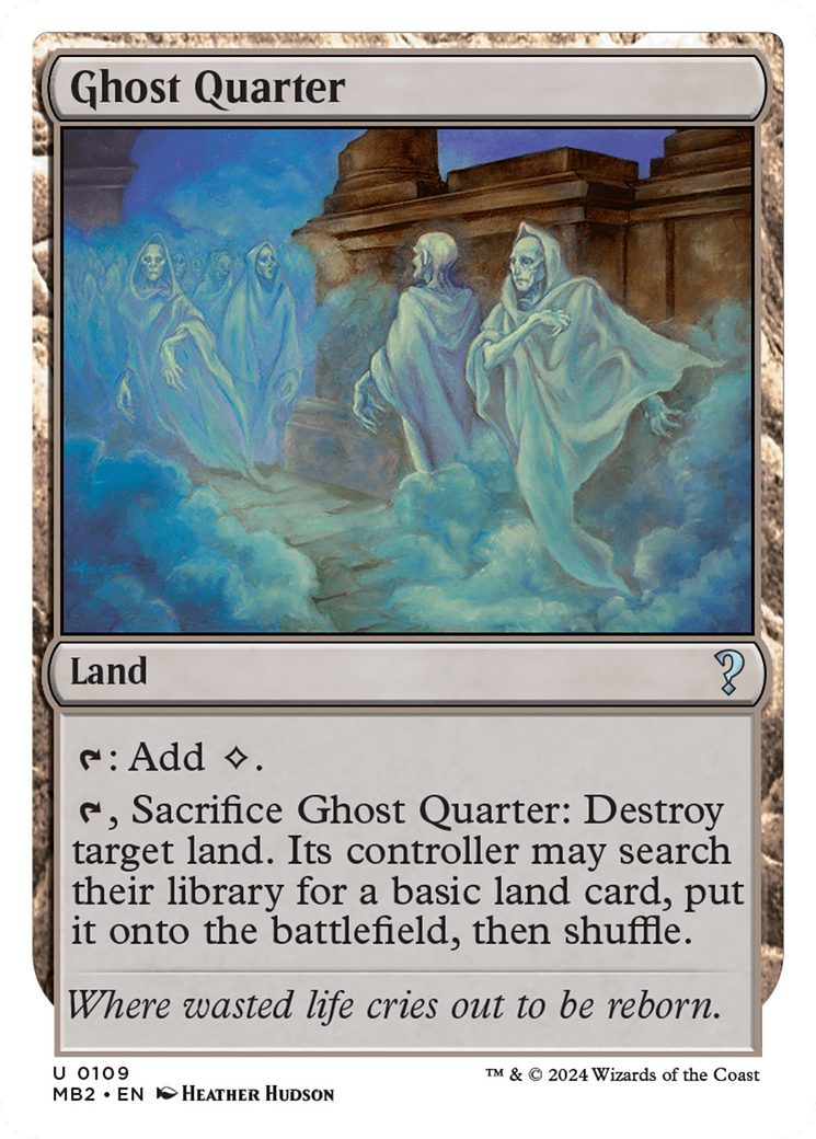 Ghost Quarter (White Border) (MB2-109)  - Mystery Booster 2