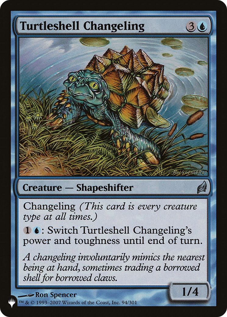 Turtleshell Changeling (LIST-LRW-94)  - The List
