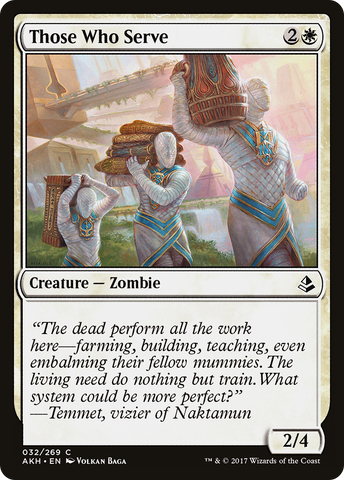 Those Who Serve (AKH-032)  - Amonkhet