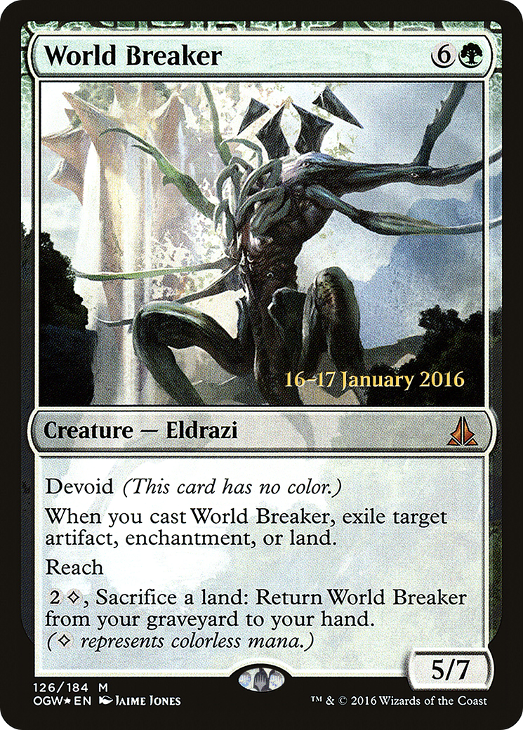 World Breaker (PRE-126)  Foil - Oath of the Gatewatch Promos: (devoid)