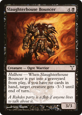 Slaughterhouse Bouncer (DIS-)  Foil - Dissension