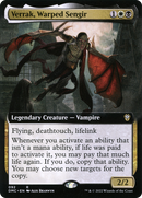 Verrak, Warped Sengir (Extended Art) (DMC-092) - Dominaria United Commander: (Extended Art)