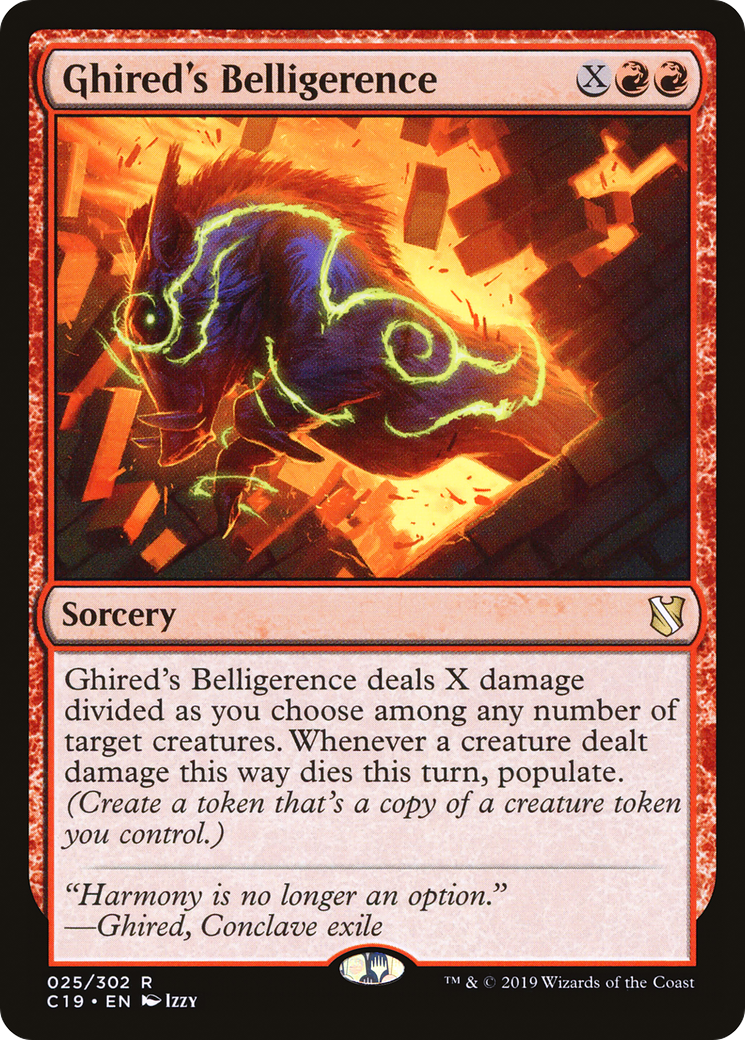 Ghired's Belligerence (C19-025)  - Commander 2019